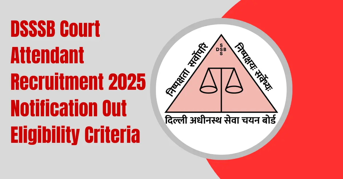 dsssb court attendant recruitment 2025