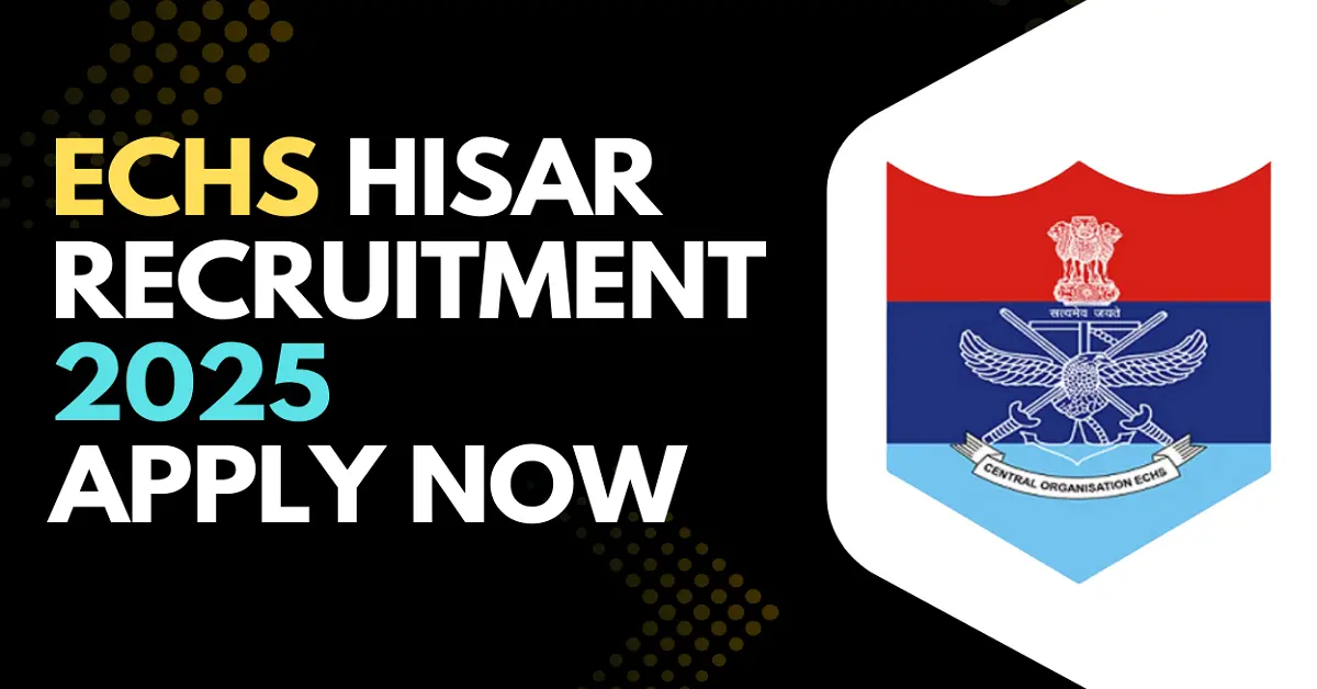 echs hisar recruitment 2025