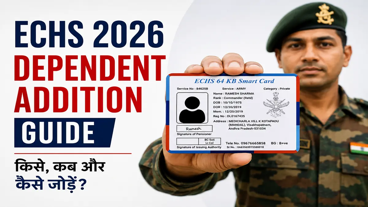 ECHS mein dependent kaise add karein 2026